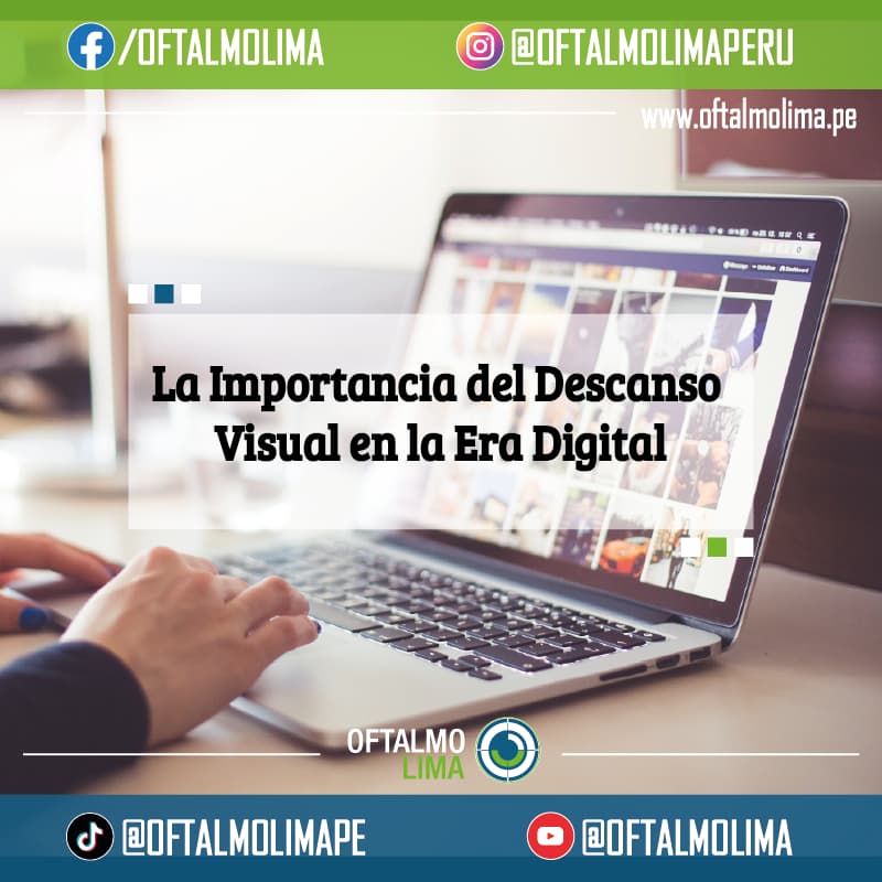 La Importancia del Descanso Visual en la Era Digital
