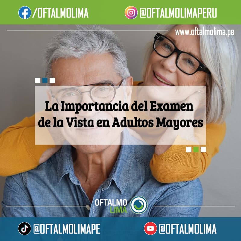 La Importancia del Examen de la Vista en Adultos Mayores