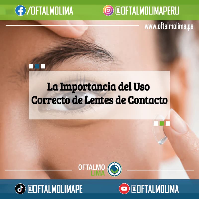 La Importancia del Uso Correcto de Lentes de Contacto