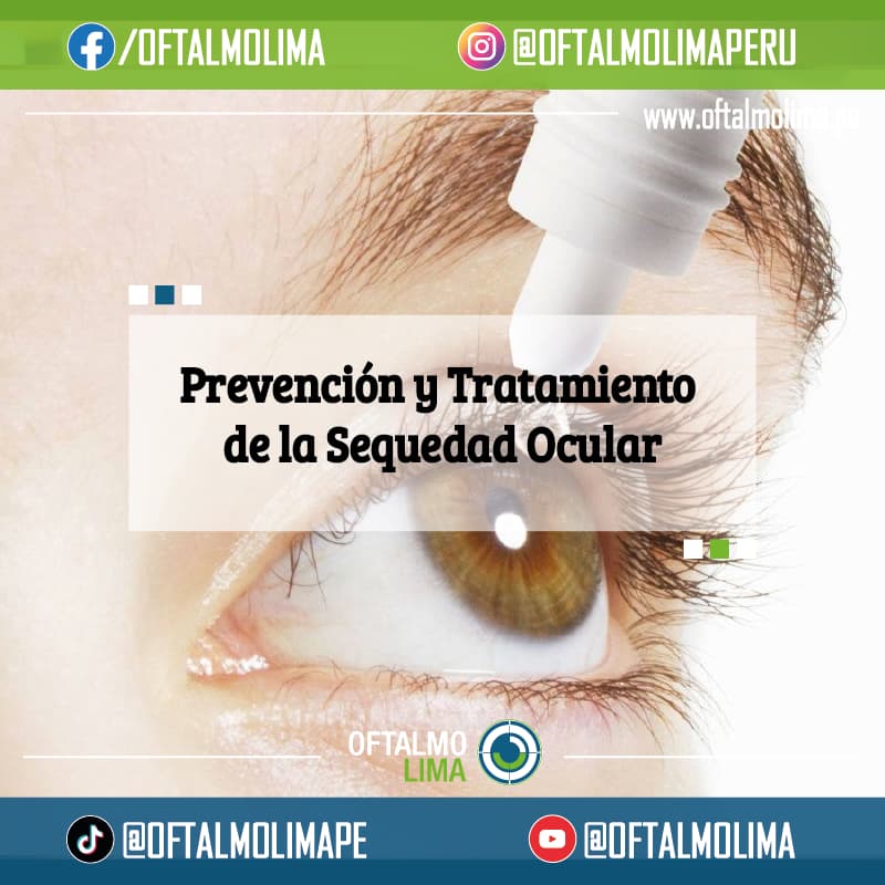 Prevención y Tratamiento de la Sequedad Ocular