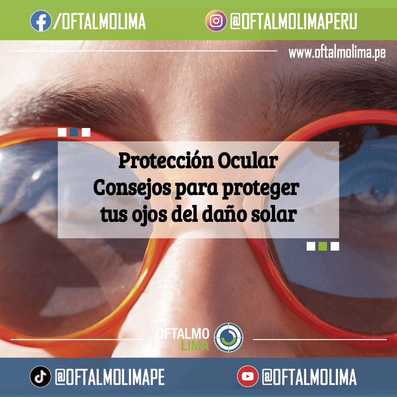 Protección Ocular: Consejos para proteger tus ojos del daño solar